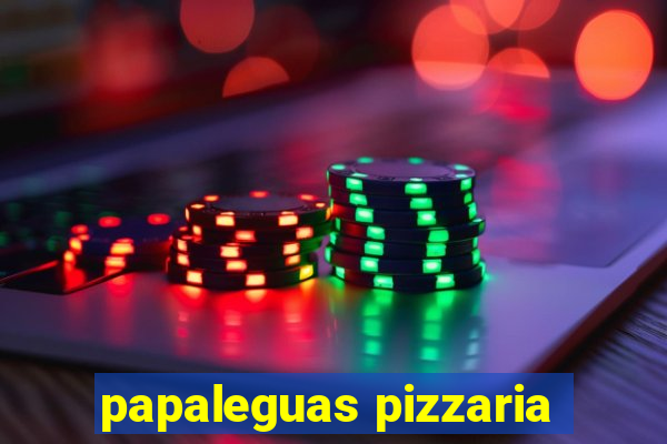 papaleguas pizzaria